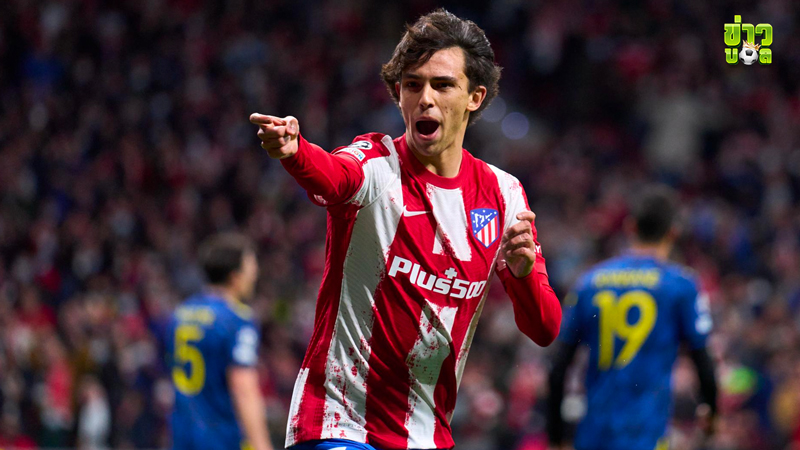 ข่าวลือล่าสุด Joao Felix